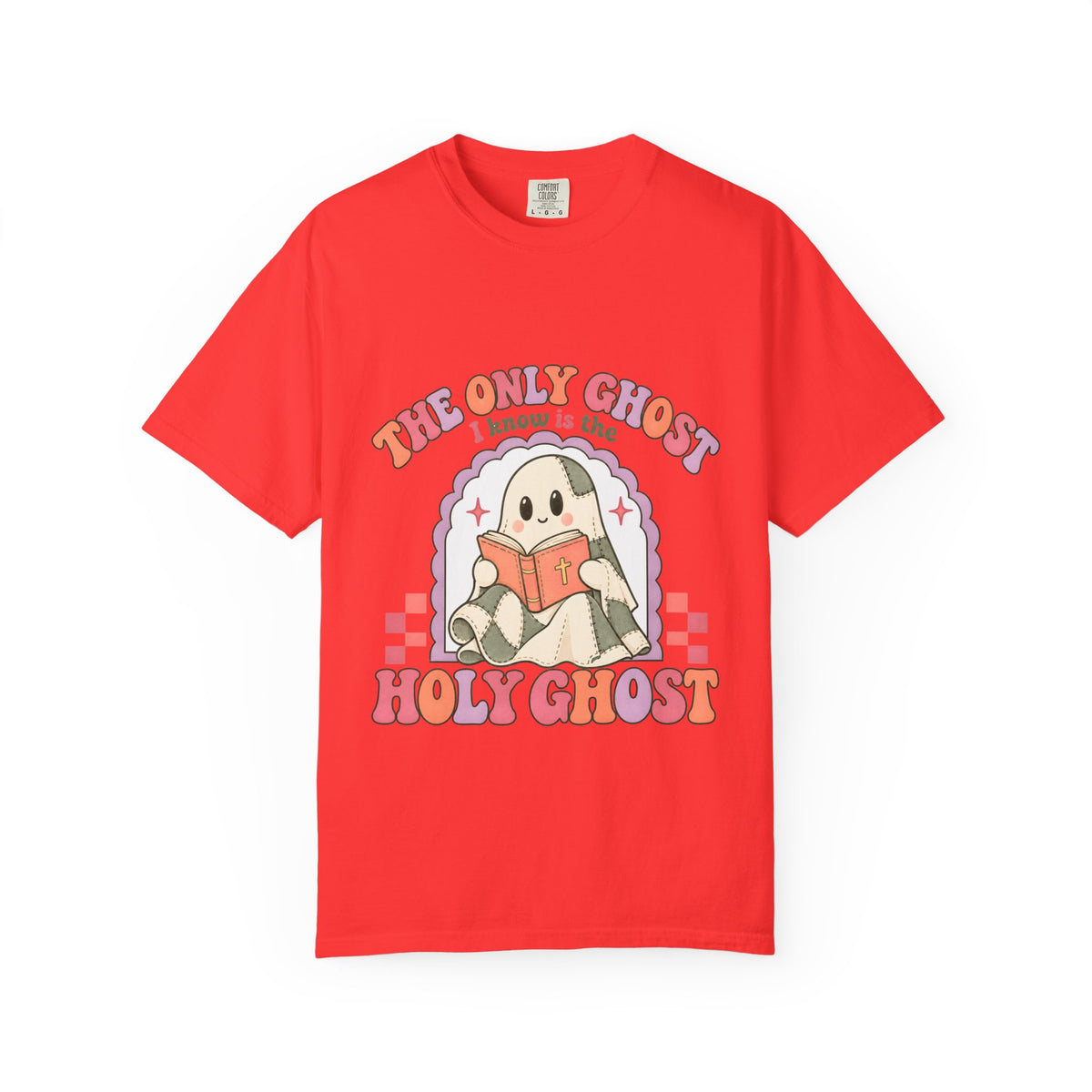 Holy Ghost Cute Ghost T-Shirt — "The Only Ghost I Know is the Holy Ghost" Retro Graphic Tee
