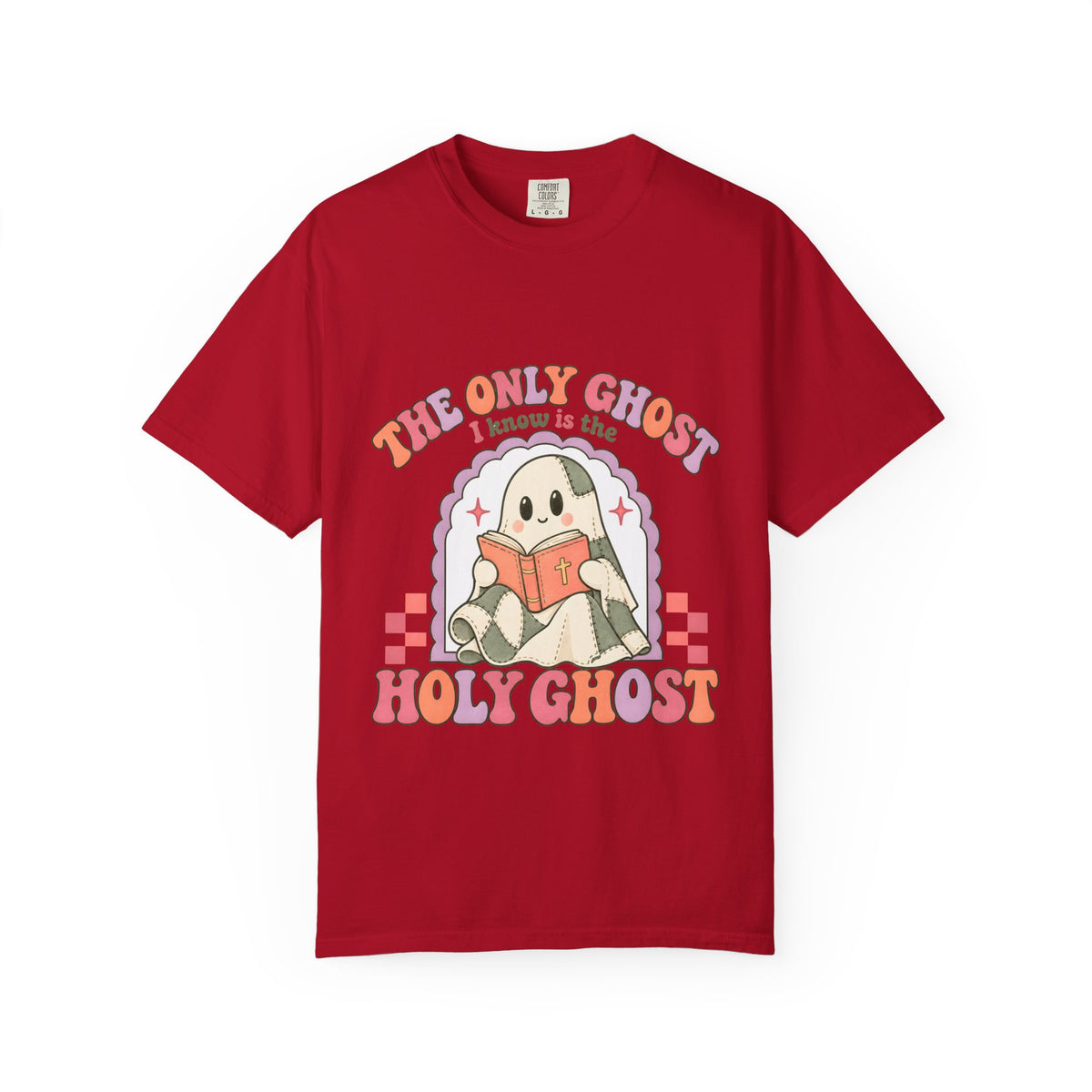 Holy Ghost Cute Ghost T-Shirt — "The Only Ghost I Know is the Holy Ghost" Retro Graphic Tee