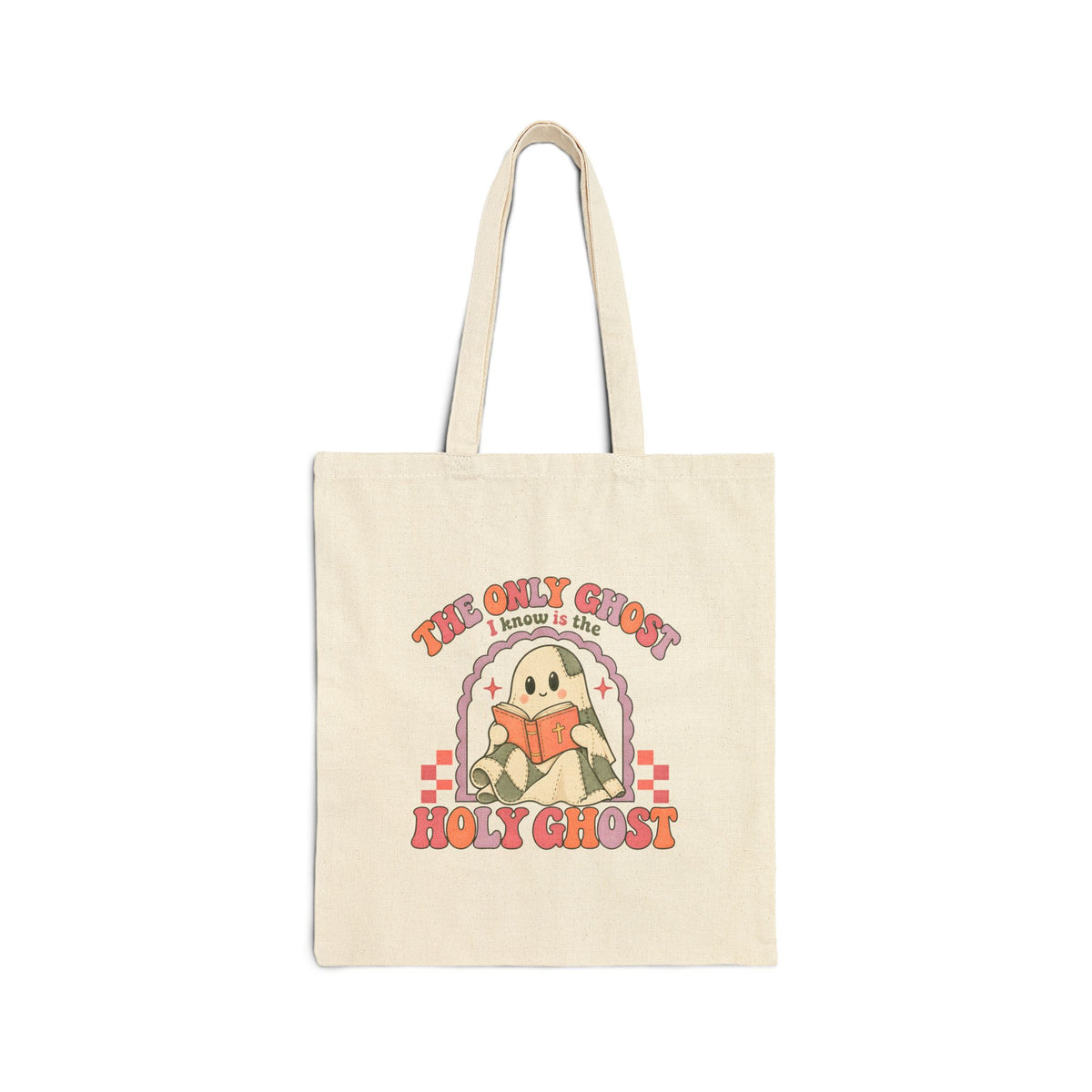 Canvas Tote Bag — "The Only Ghost I Know Is the Holy Ghost" Cute Retro Church Tote