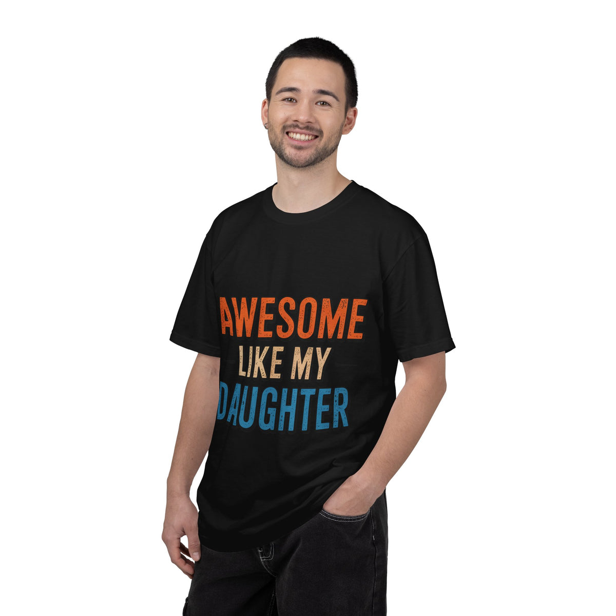 Awesome Like My Daughter T-Shirt