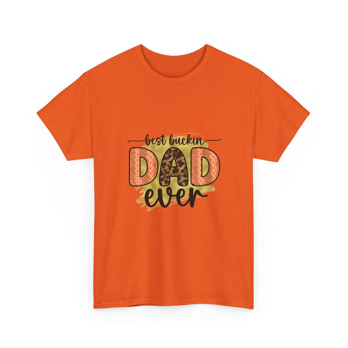 Dad T-Shirt "Best Buckin' Dad Ever" – Funny Father's Day Gift