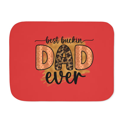 Sherpa Blanket - "Best Buckin Dad Ever"  gift for dad