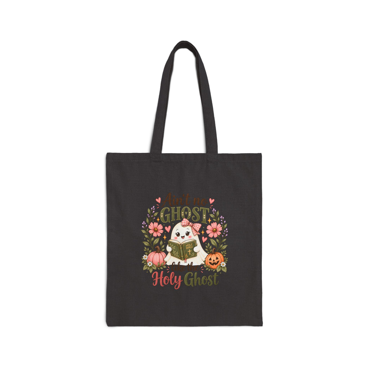 Ain't No Ghost Like the Holy Ghost Cotton Tote Bag — Cute Floral Pumpkin Bible Verse Tote
