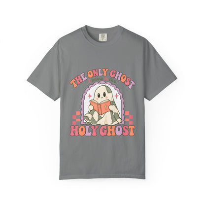 Holy Ghost Cute Ghost T-Shirt — "The Only Ghost I Know is the Holy Ghost" Retro Graphic Tee