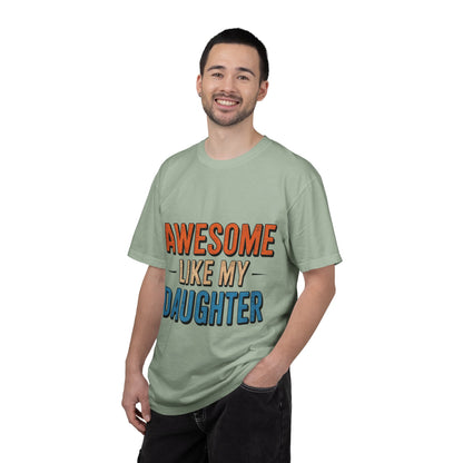 Awesome Like My Daughter T-Shirt