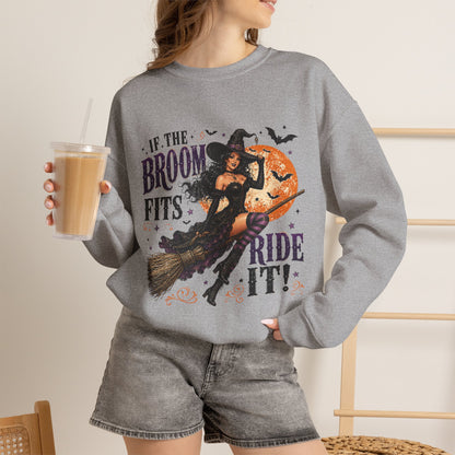 Witch on Broom Halloween Sweatshirt — “If the Broom Fits, Ride It!”