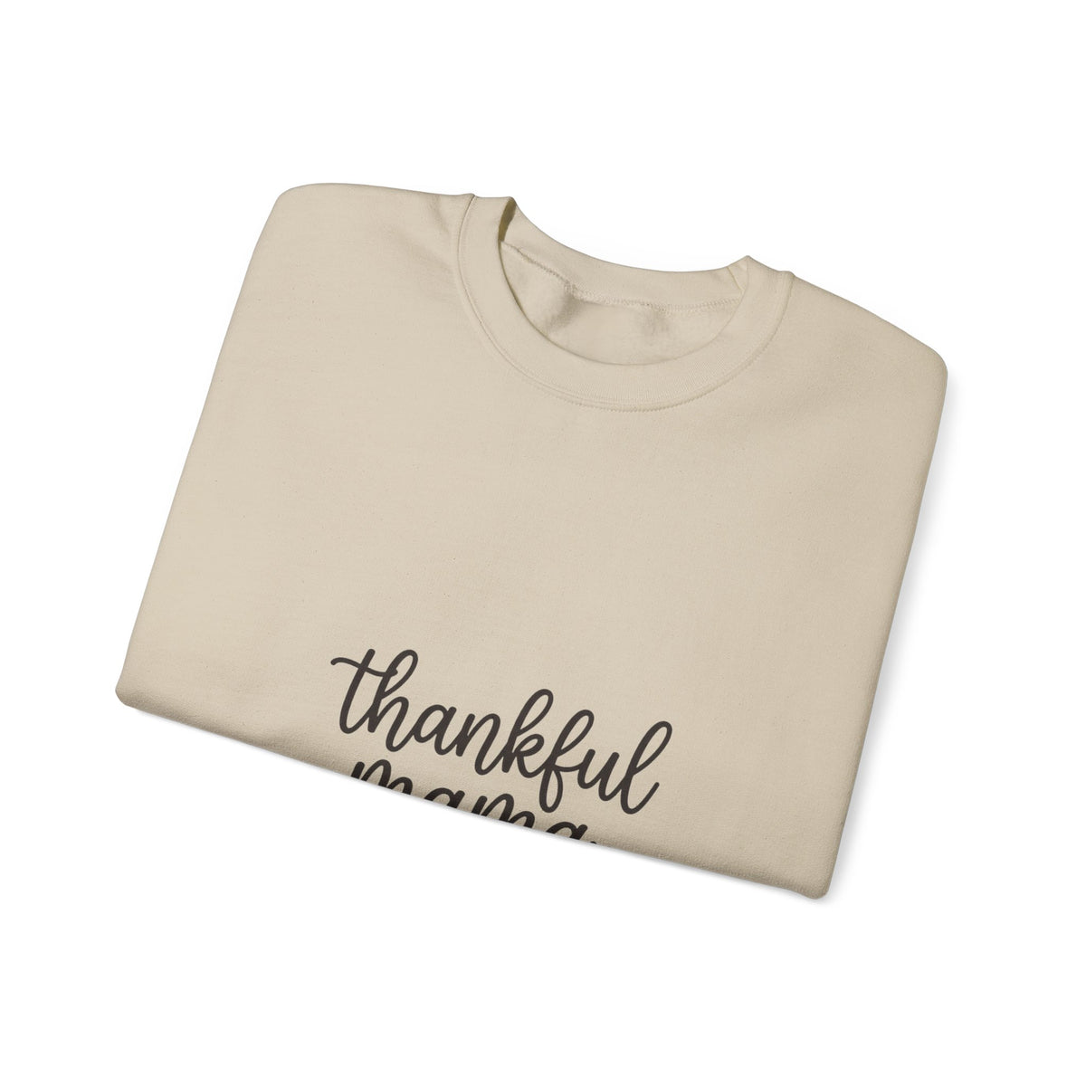 Thankful Mama Sweatshirt