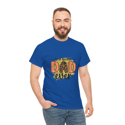 Dad T-Shirt "Best Buckin' Dad Ever" – Funny Father's Day Gift