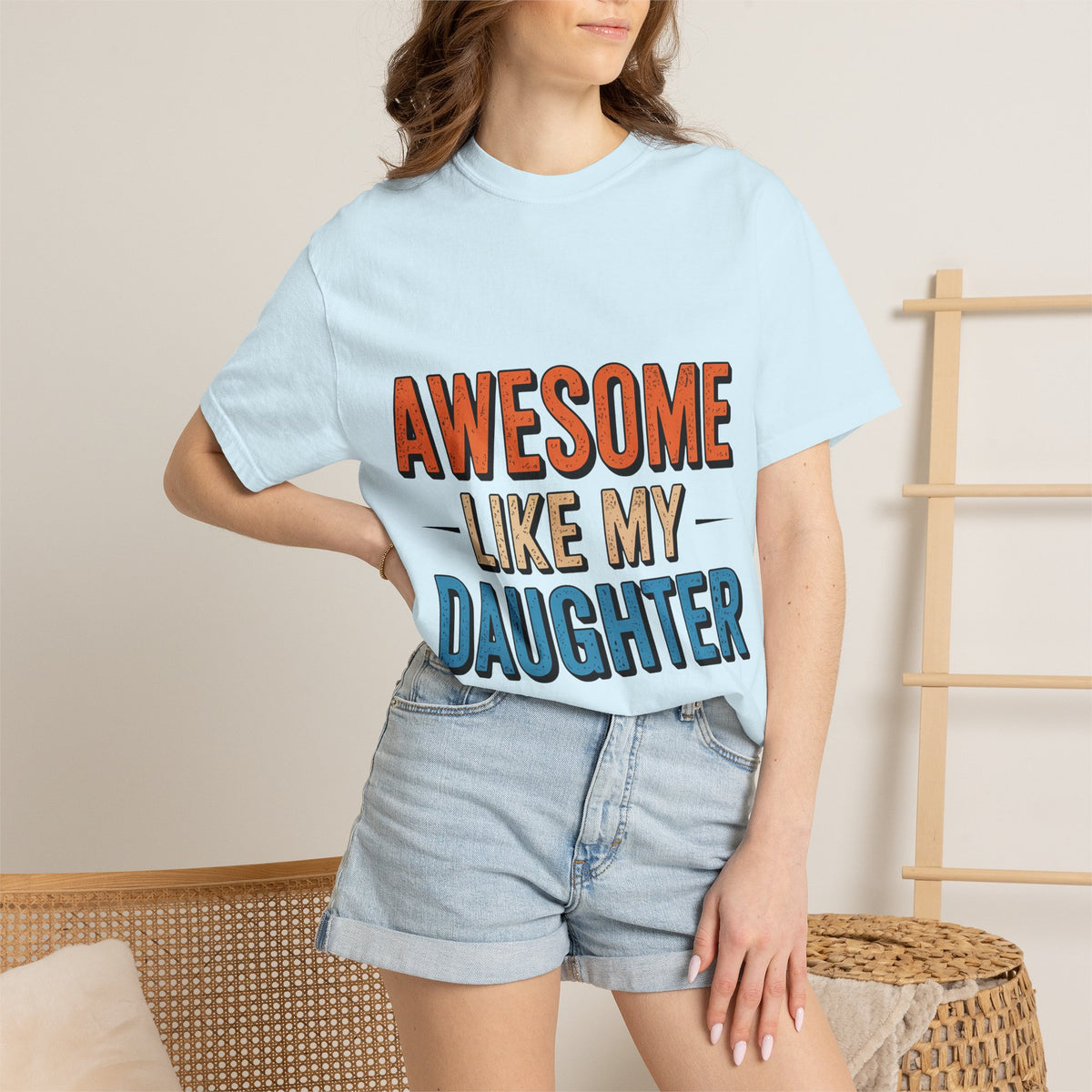 Awesome Like My Daughter T-Shirt