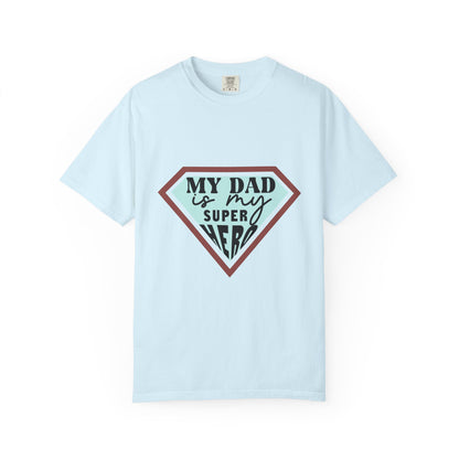 T-Shirt — “My Dad Is My Superhero” shirt