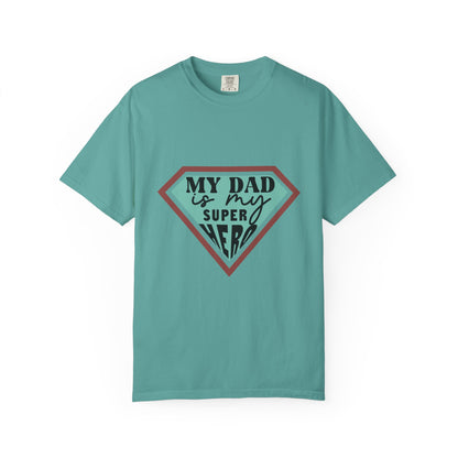 T-Shirt — “My Dad Is My Superhero” shirt