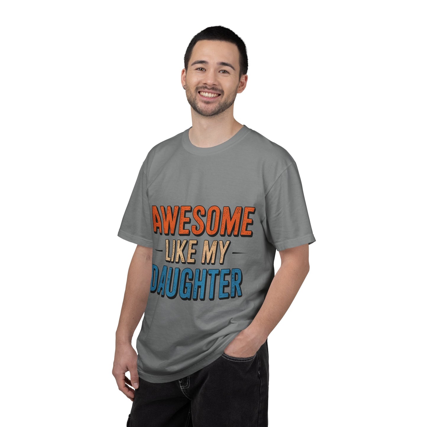 Awesome Like My Daughter T-Shirt