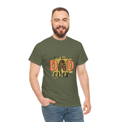 Dad T-Shirt "Best Buckin' Dad Ever" – Funny Father's Day Gift
