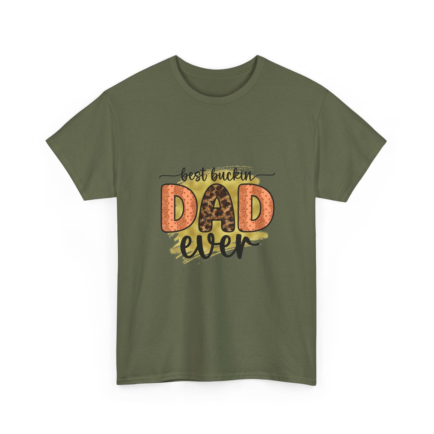 Dad T-Shirt "Best Buckin' Dad Ever" – Funny Father's Day Gift