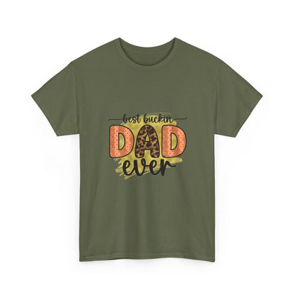 Dad T-Shirt "Best Buckin' Dad Ever" – Funny Father's Day Gift