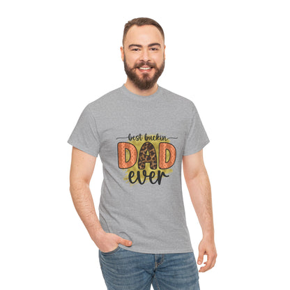 Dad T-Shirt "Best Buckin' Dad Ever" – Funny Father's Day Gift