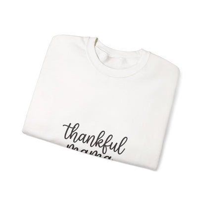 Thankful Mama Sweatshirt
