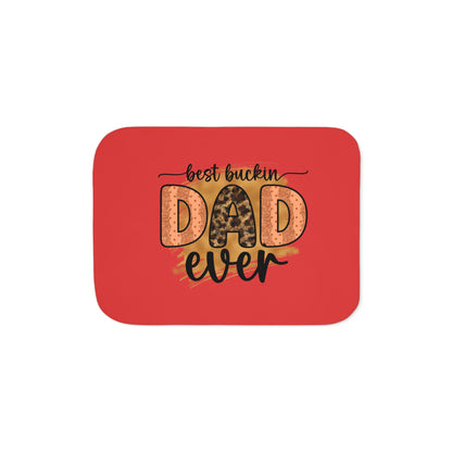Sherpa Blanket - "Best Buckin Dad Ever"  gift for dad