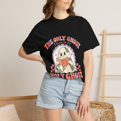 Holy Ghost Cute Ghost T-Shirt — "The Only Ghost I Know is the Holy Ghost" Retro Graphic Tee