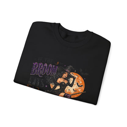 Witch on Broom Halloween Sweatshirt — “If the Broom Fits, Ride It!”