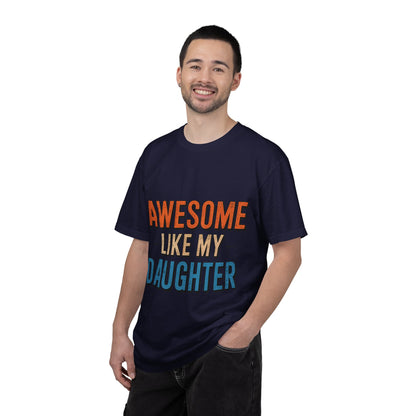 Awesome Like My Daughter T-Shirt