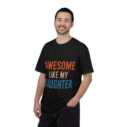 Awesome Like My Daughter T-Shirt