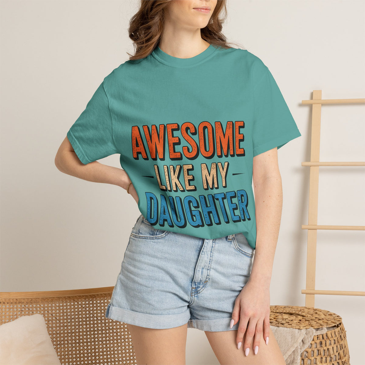 Awesome Like My Daughter T-Shirt