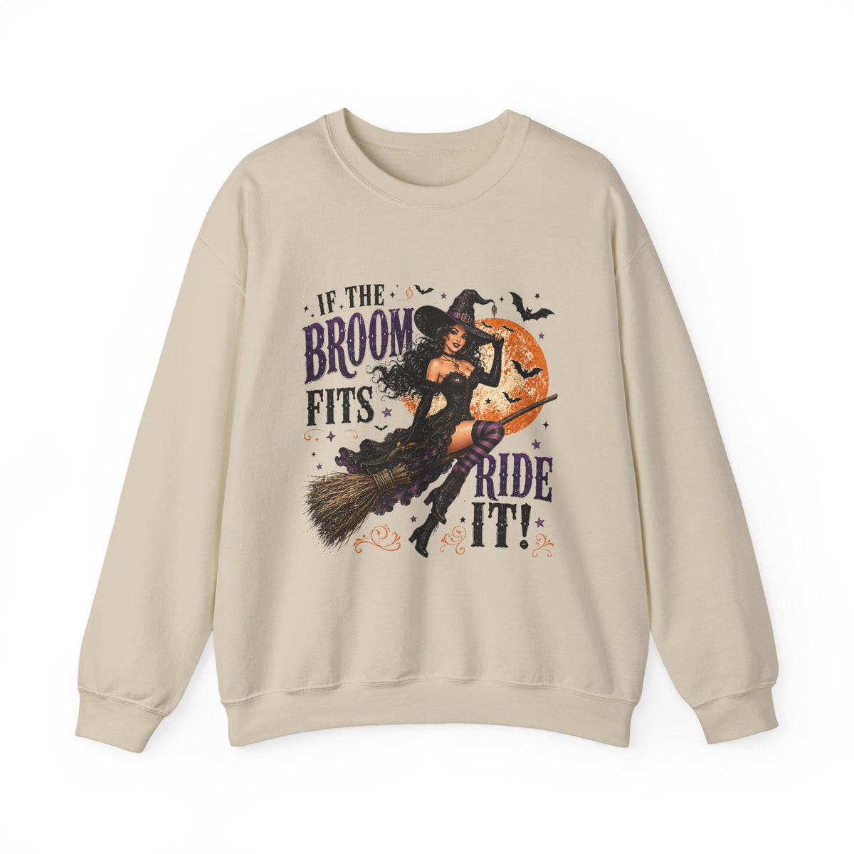 Witch on Broom Halloween Sweatshirt — “If the Broom Fits, Ride It!”