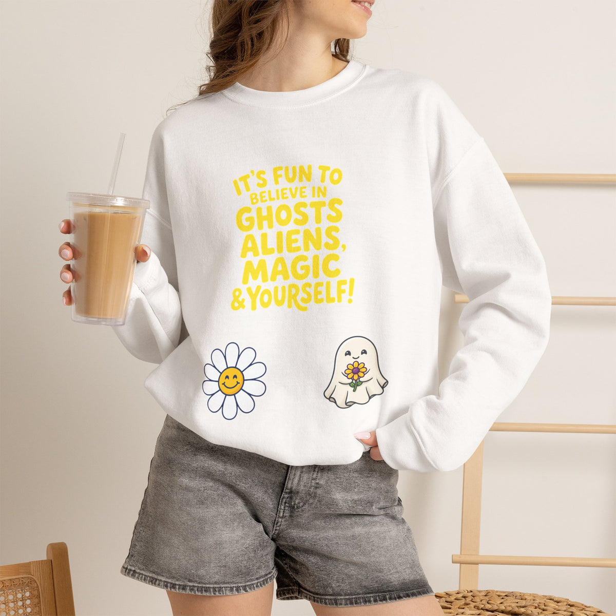 Crewneck Sweatshirt — "It's Fun to Believe in Ghosts, Aliens, Magic & Yourself" Cute Daisy & Ghost Graphic
