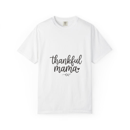 Thankful Mama T-Shirt