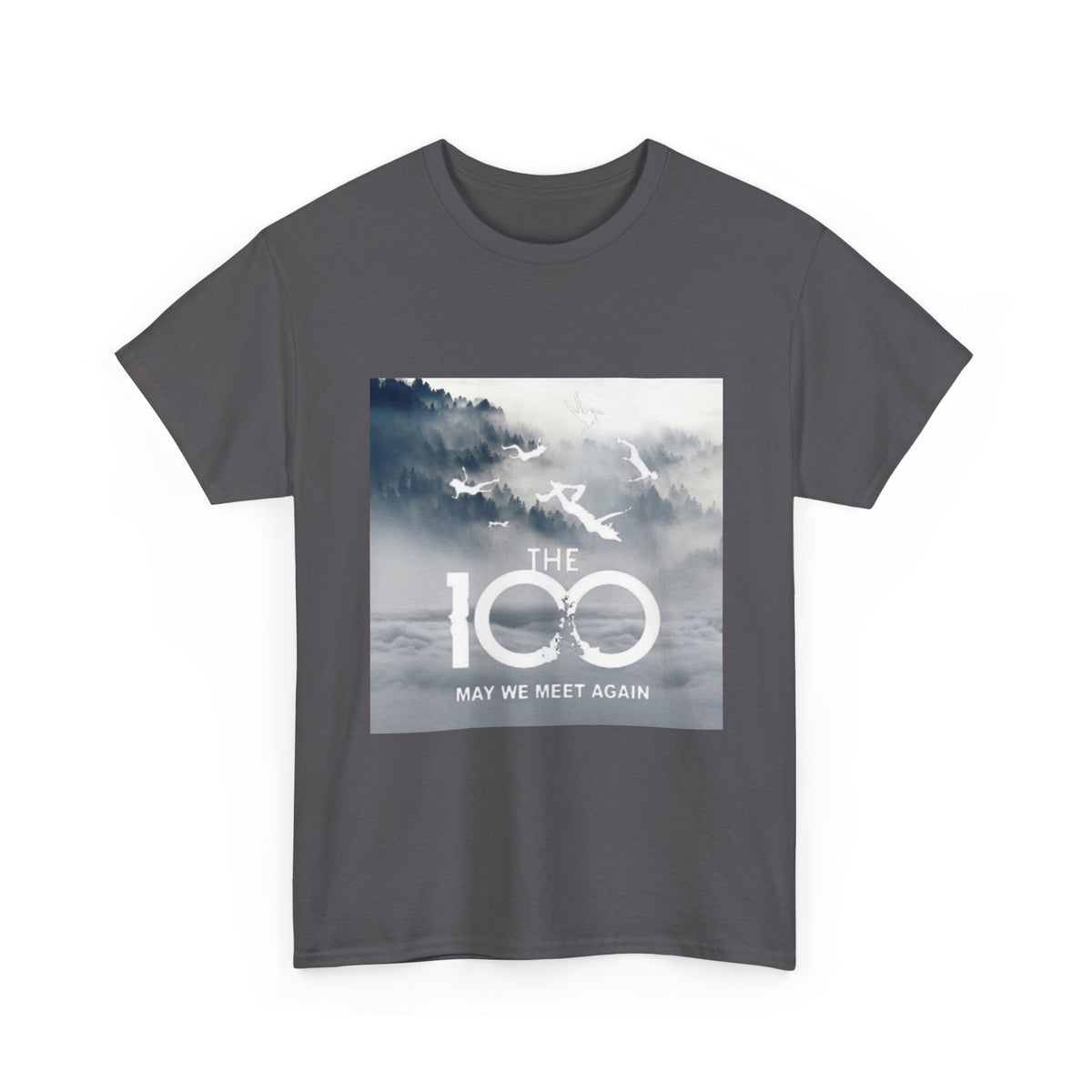 The 100 TV Series Tee — "May We Meet Again" Fan Shirt