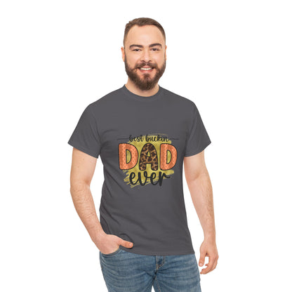 Dad T-Shirt "Best Buckin' Dad Ever" – Funny Father's Day Gift