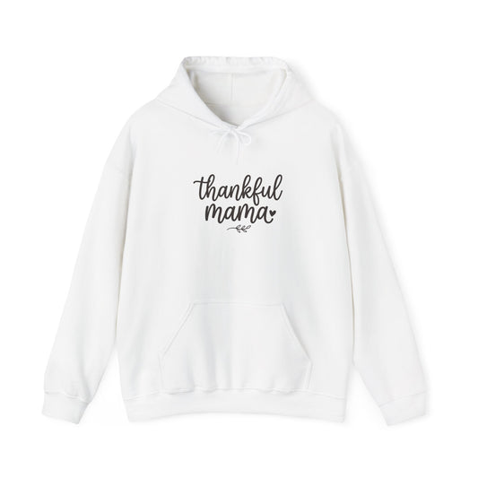 Thankful Mama Hoodie
