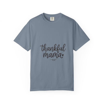 Thankful Mama T-Shirt