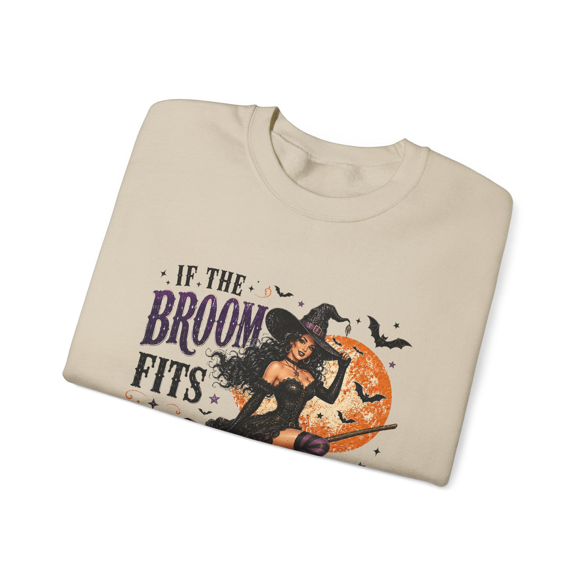 Witch on Broom Halloween Sweatshirt — “If the Broom Fits, Ride It!”